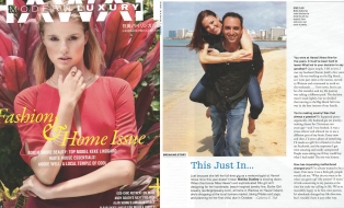 <h5>Hawaii Modern Luxury Magazine</h5><p>"Cover feature: This Just In"</p>